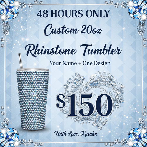 48-Hour Rhinestone Tumbler Sale Graphic